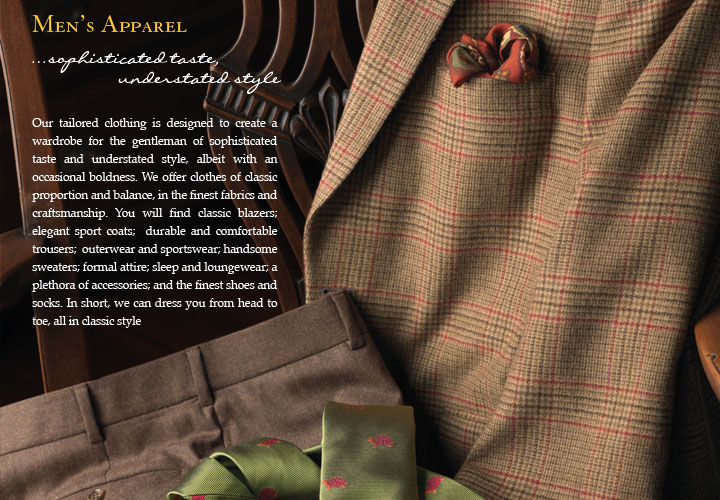 Men's Apparel... sophisticated taste, understated style