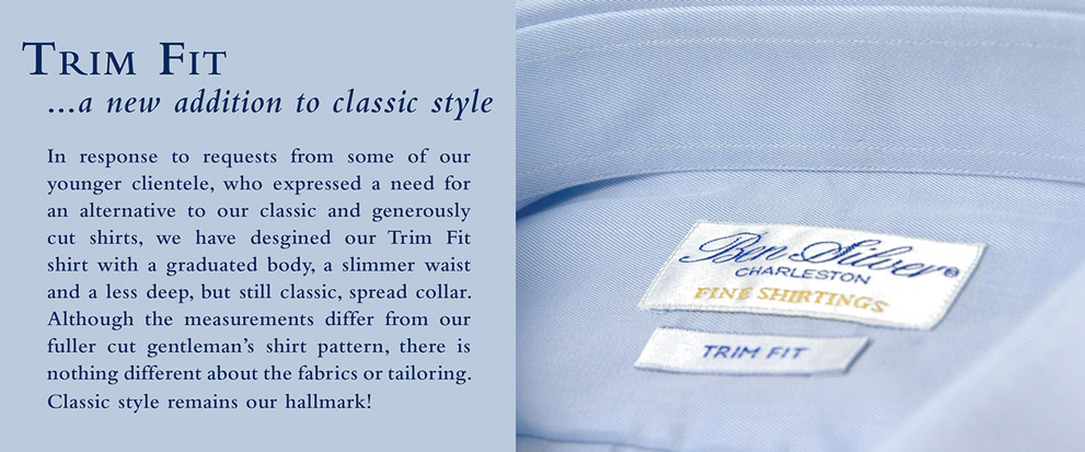 Frim Fit Shirts...a new addition to classic style